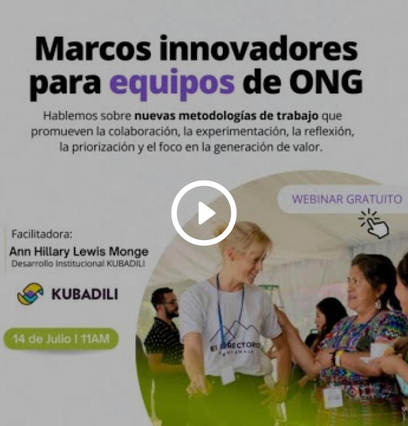 Embedded thumbnail for Marcos innovadores para equipos de ONG